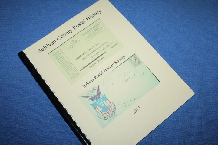 Sullivan County Indiana Postal History Society 2013 BlueLakeStamps Great info!