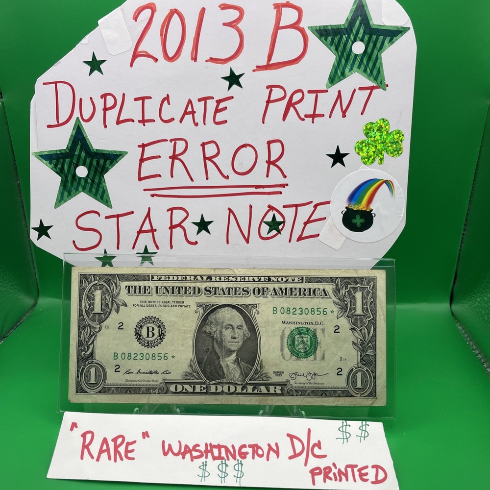 🌟 Star Note 2013 B Duplicate Serial ERROR B08230856* Fancy Number $1 🔥DC