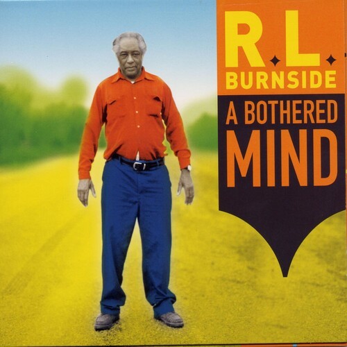R.L. Burnside - A Bothered Mind [New Vinyl LP]