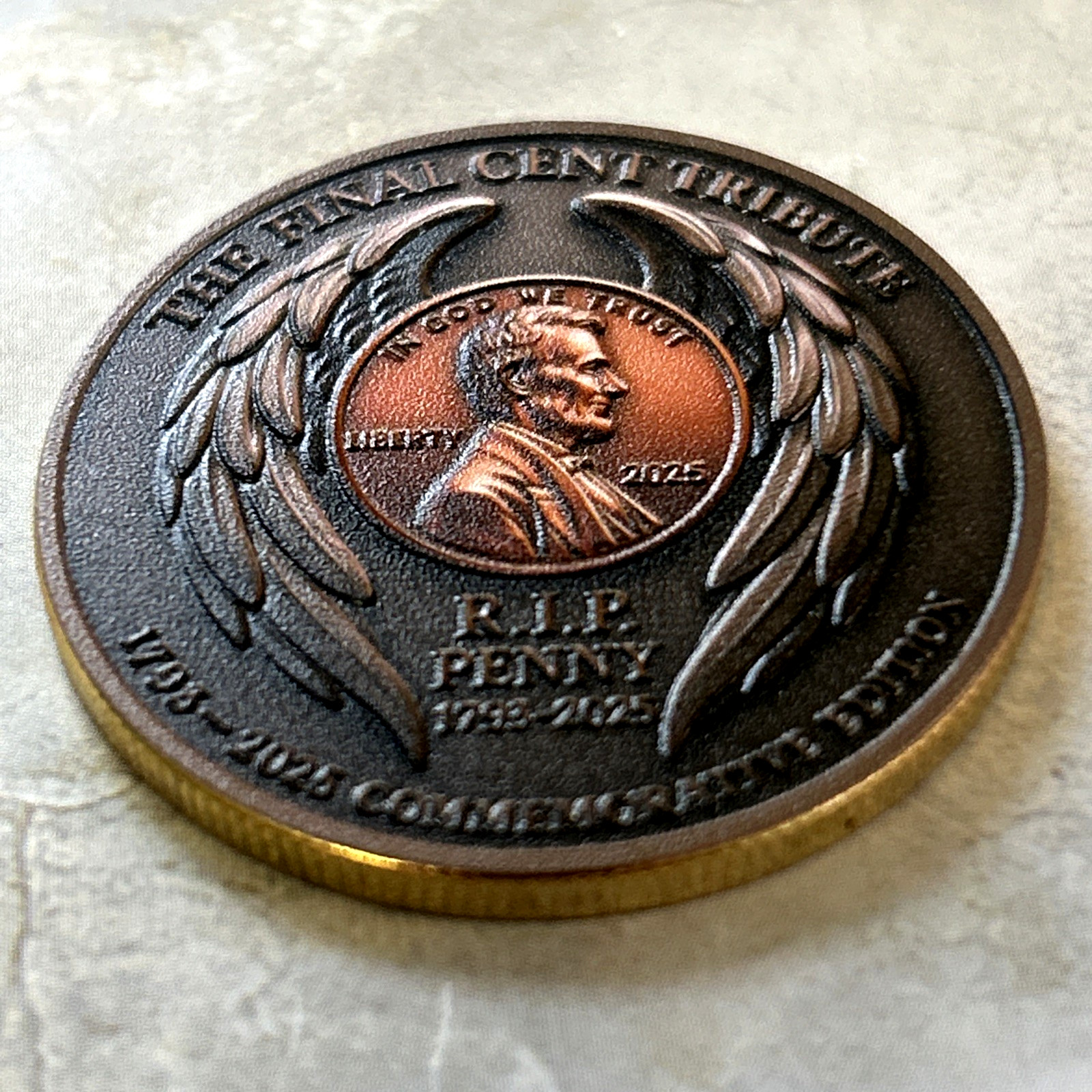 The Final Cent Tribute-R.I.P. 1793-2025 Penny Commemorative Coin Medal