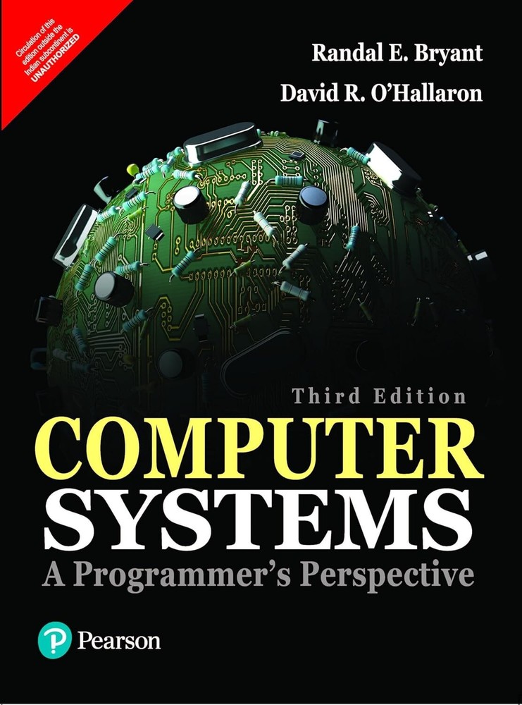 COMPUTER SYSTEMS: A PROGRAMMER'S PERSPECTIVE, 3RD EDN
