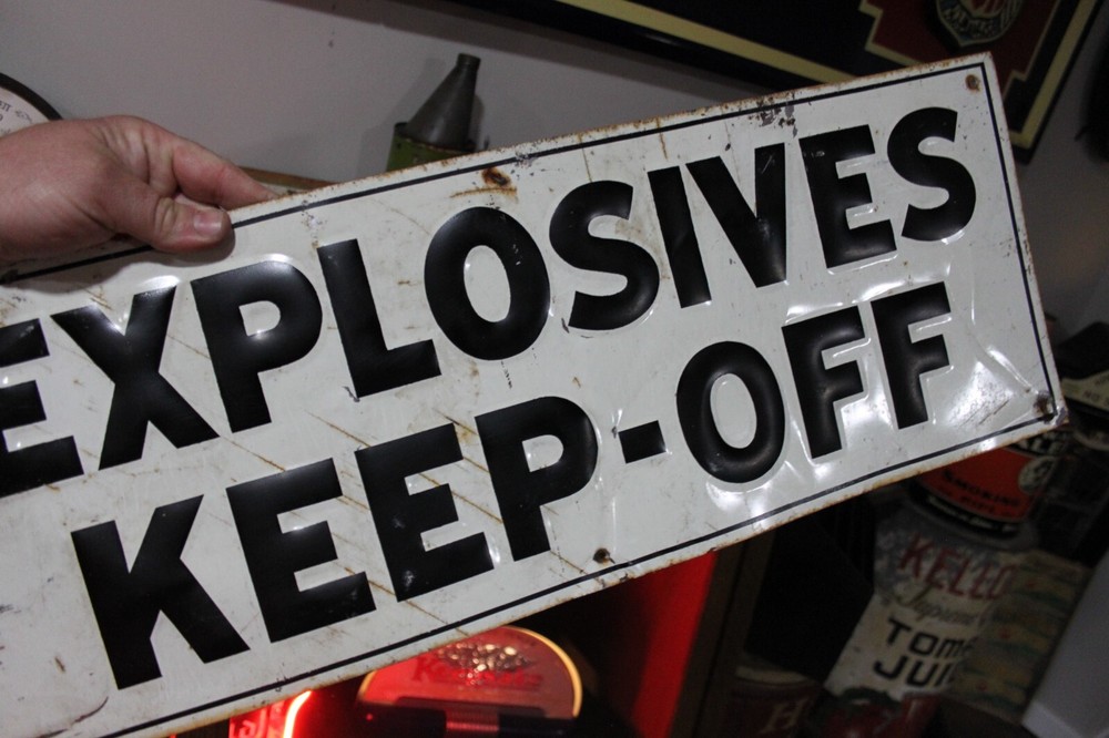 SCARCE 1930s EXPLOSIVES KEEP OFF EMBOSSED PAINTED TIN TACKER SIGN MINE DYNOMITE