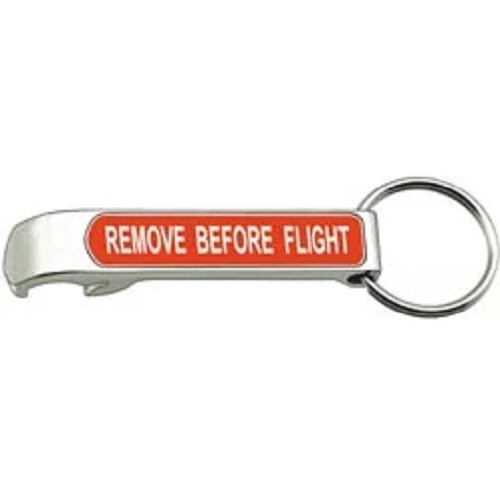 Remove Before Flight Bottle Opener Keychain