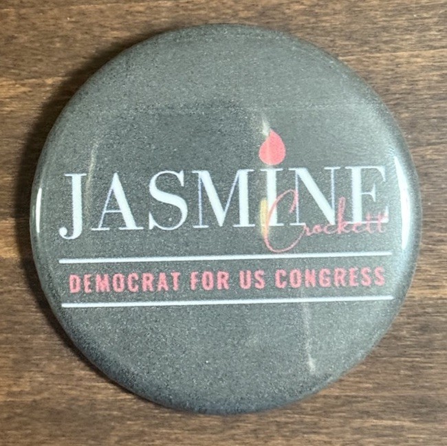 Jasmine Crockett For House Button. 2.25inches