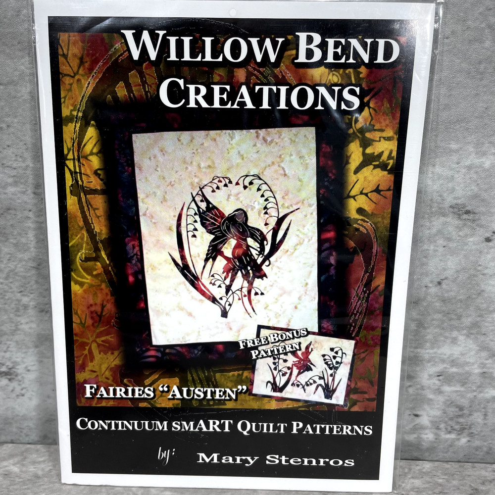 Fairies " Austen " Quilt Pattern Plus Bonus Pattern by Willow Bend Creations New