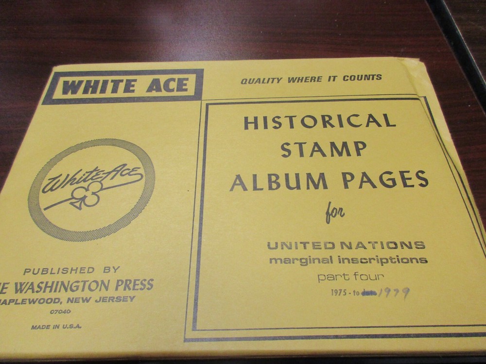 "WHITE-ACE"HISTORICAL STAMP PAGES  U.N. MARGINAL 1975-1979  W/FREE SHP.