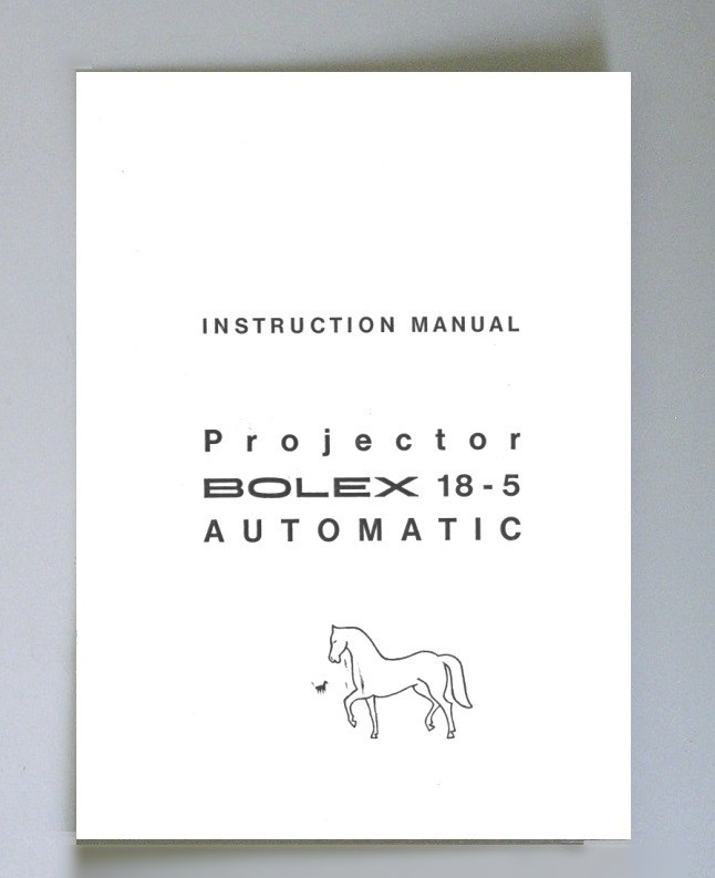 Bolex 18-5 Automatic Projector Instruction Manual Reprint