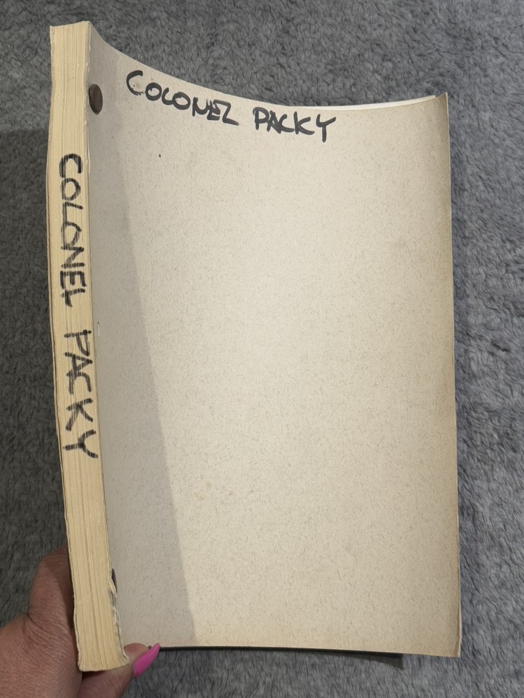 "COLONEL PACKY" by Larry Hankin SCRIPT SCREENPLAY