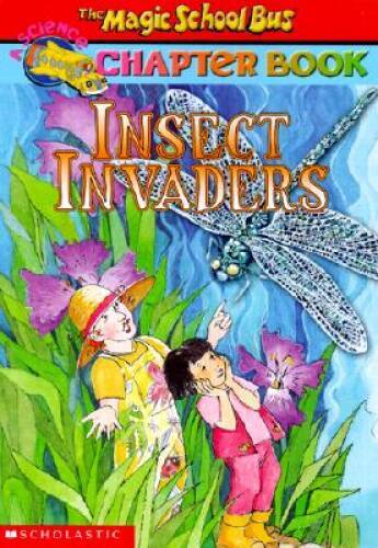 Insect Invaders (Magic School Bus Chapter Book #11) - Paperback - GOOD