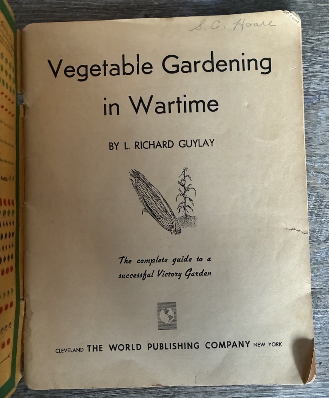 Vegetable Gardening In Wartime By L. Richard Guylay, 1943