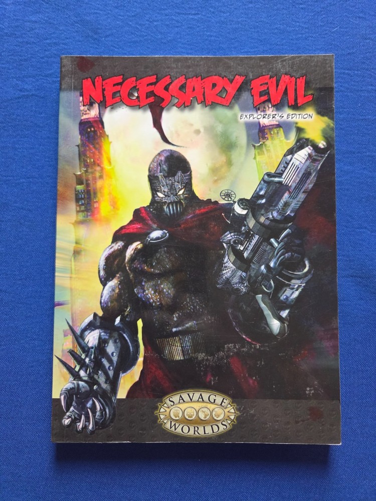 Necessary Evil Explorer's Edition - Savage Worlds 10011