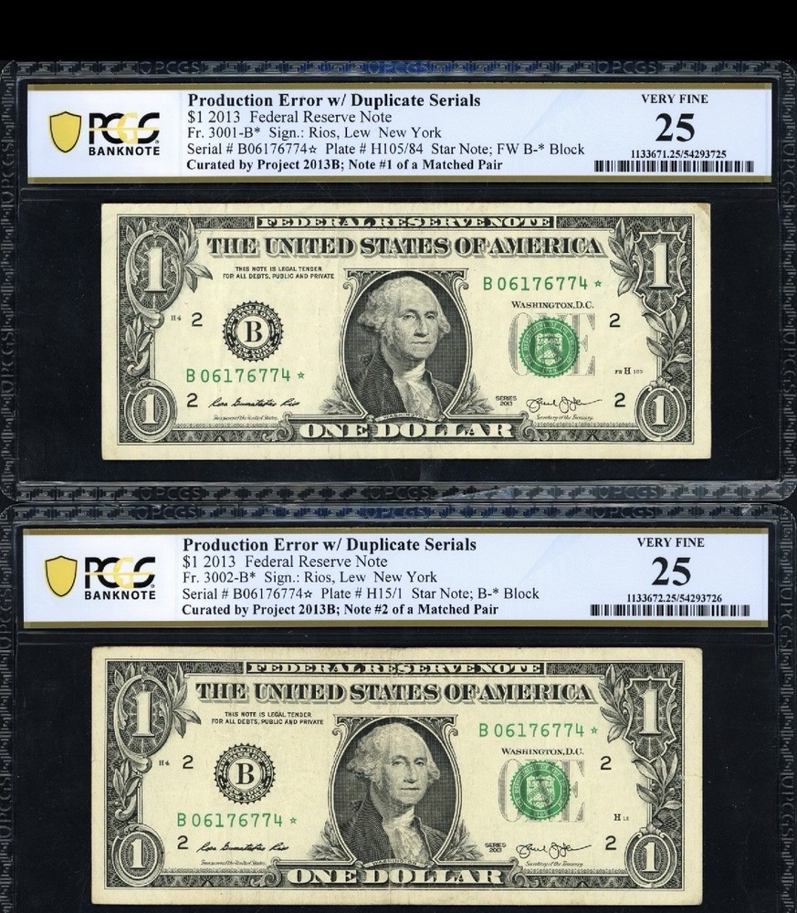 2013B $1 star note Error Duplicate Serials Matched Pair PCGS Grading VF 25