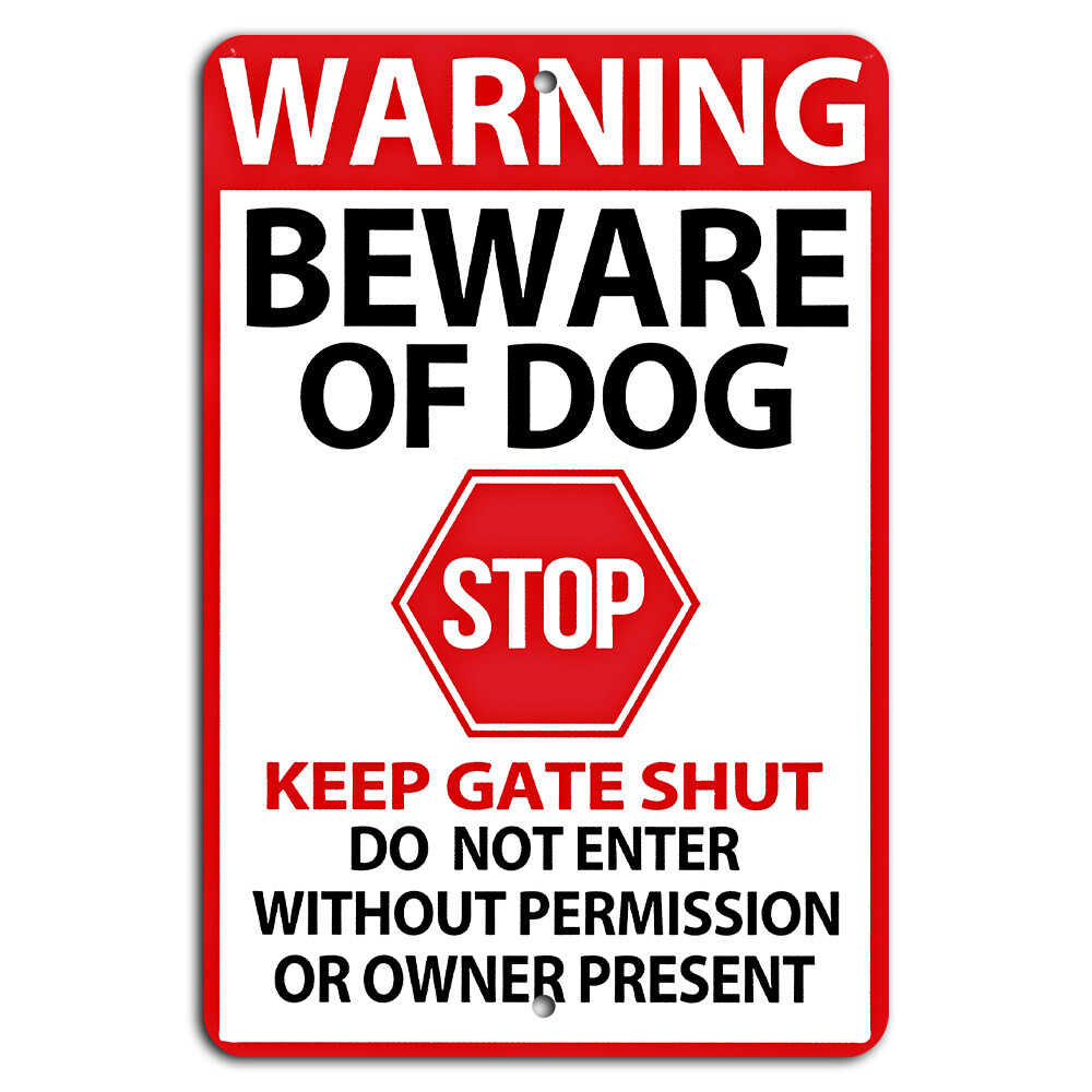 Beware of Dog - Pet Warning Sign