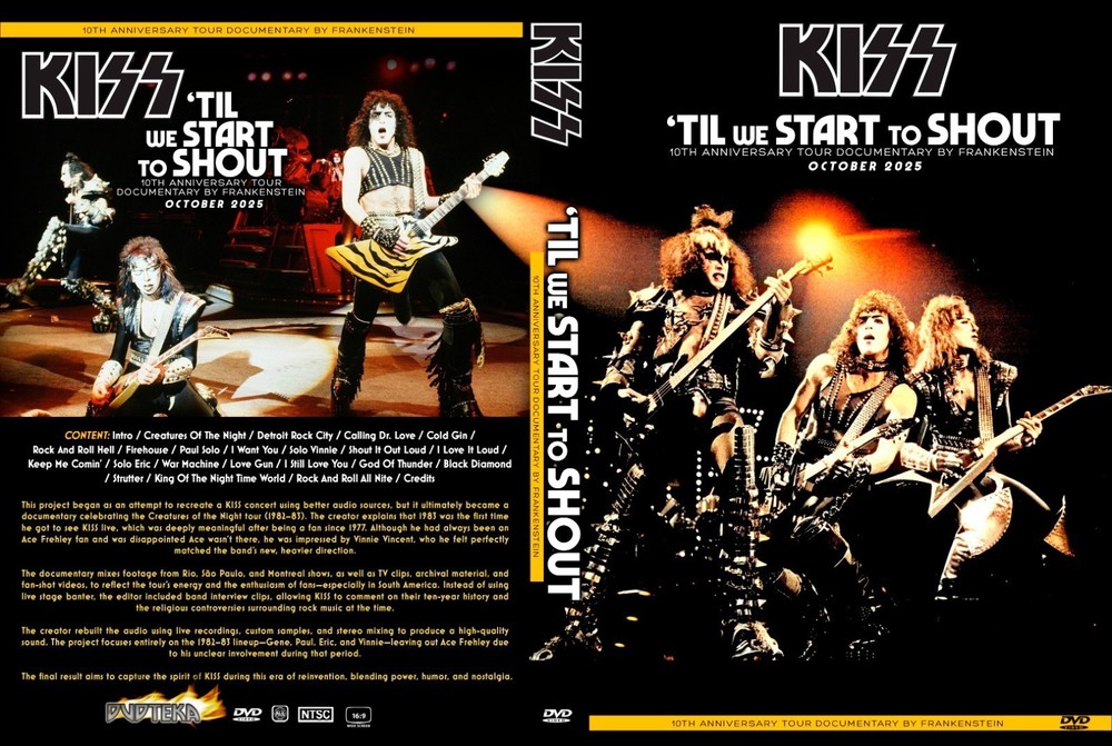 KISS 'TILL WE START TO SHOUT (10TH ANNIV. TOUR DOC) 2025!