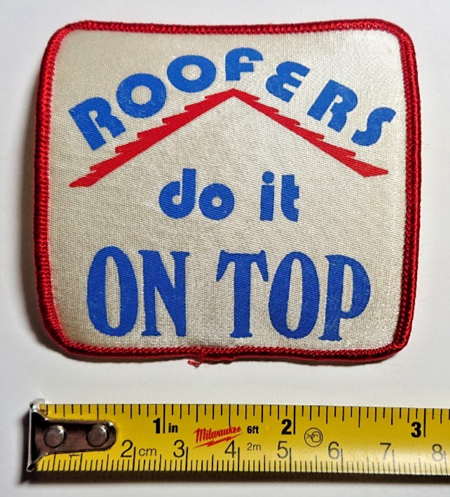 Vintage Joke Patch Roofers