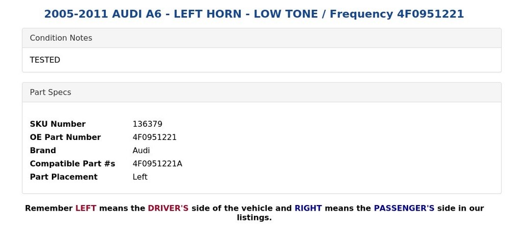 2005-2011 AUDI A6 - LEFT HORN - LOW TONE / Frequency 4F0951221