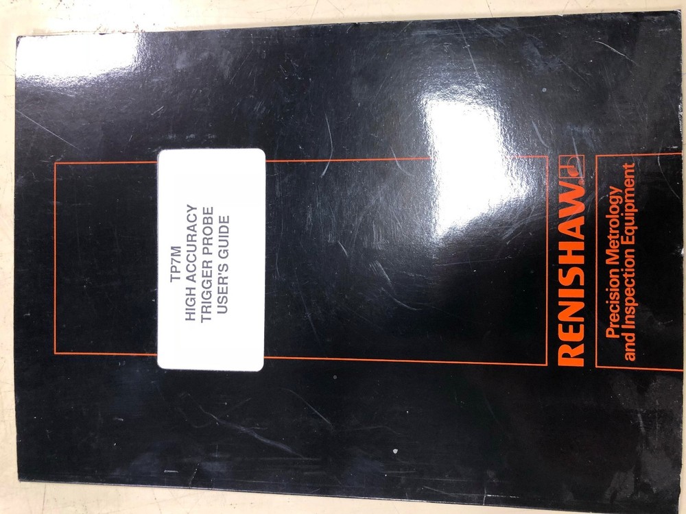 USER GUIDE RENISHAW TP7M HIGH ACCURACY TRIGGER PROBE MODULE USER'S GUIDE U11-3