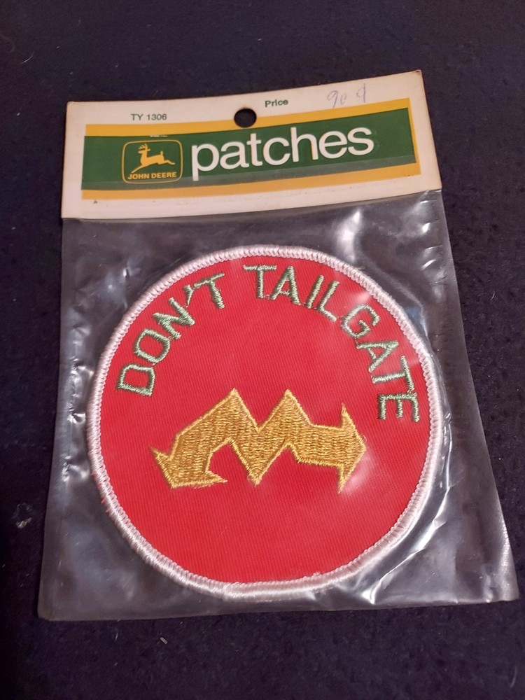 1972 John Deere "Don't Tailgate" Snowmobile Patch Sealed In Package