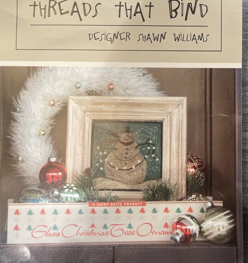 Threads That Bind “Frosty Flakes” Punchneedle Embroidery Snowman Pattern New 08’