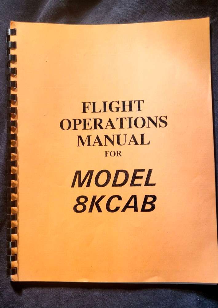 FAA APPROVED -  Bellance - Model 8KCAB Flight Operator's Manual...