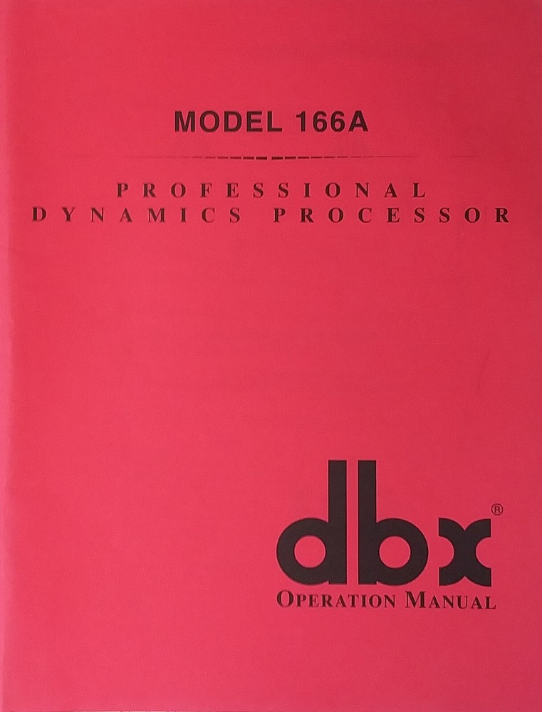 dbx Model 166A Professional Dynamics Processor Unit Original Owner's Manual Book