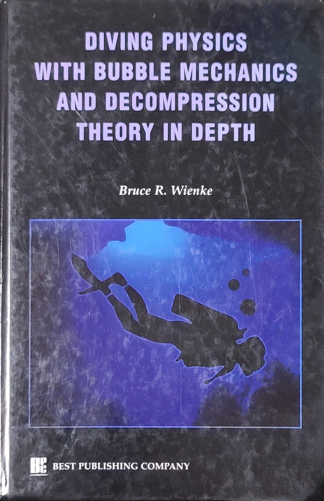 Diving Physics With Bubble Mechanics And Decompression Theory In Dept