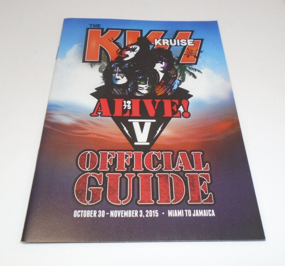 KISS KRUISE V OFFICIAL DAILY GUIDE  -  SIMMONS STANLEY SINGER THAYER  -  ALIVE V