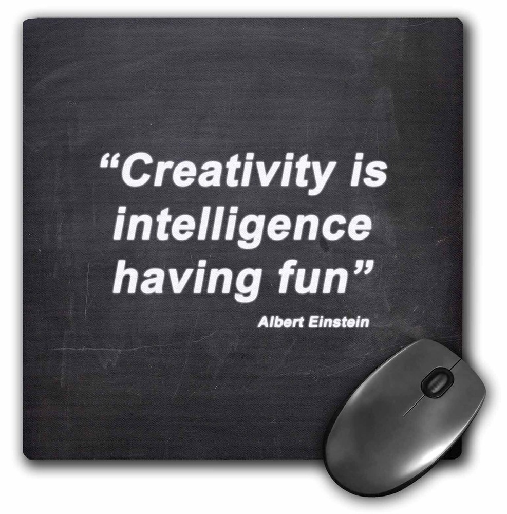 3dRose Creativity is intelligence having fun, quote MousePad