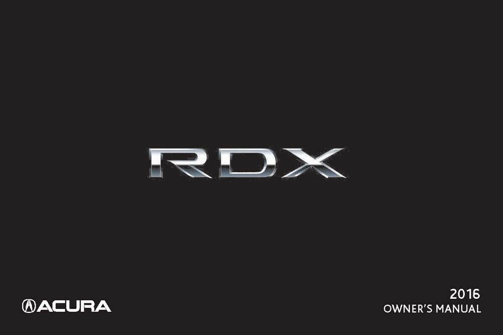 2016 Acura RDX Owners Manual User Guide Reference Operator Book Fuses