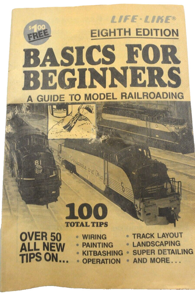 Basics For Beginners Life Like Railroad Models Guide To Model Eighth edition