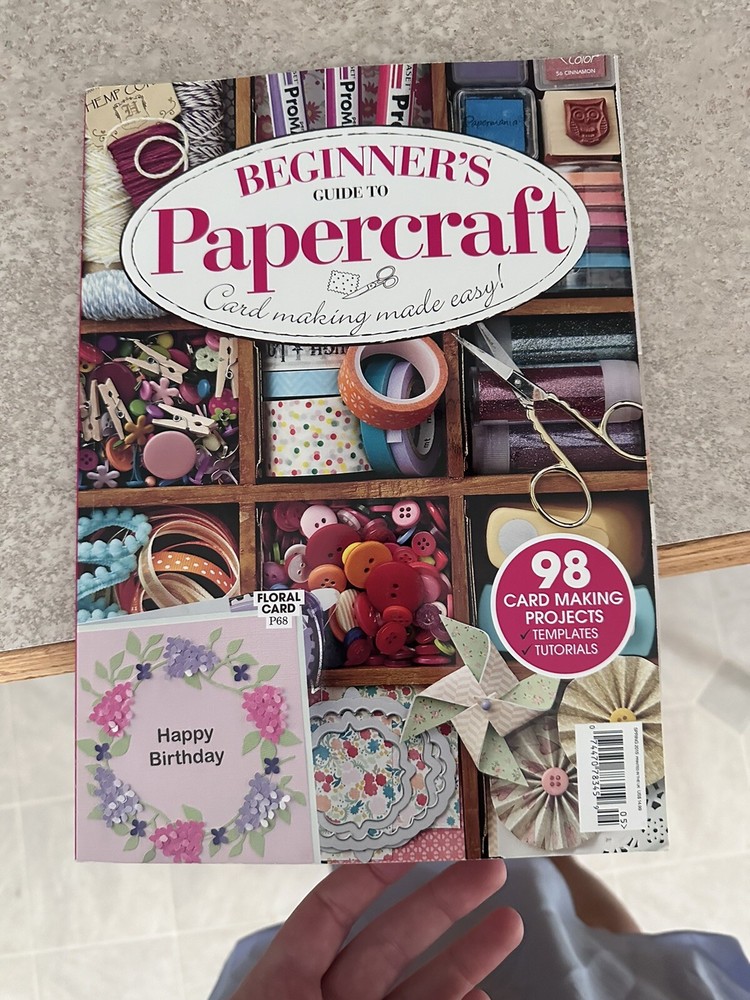 Beginners Guide to Papercraft UK Spring 2015 98 Card Projects