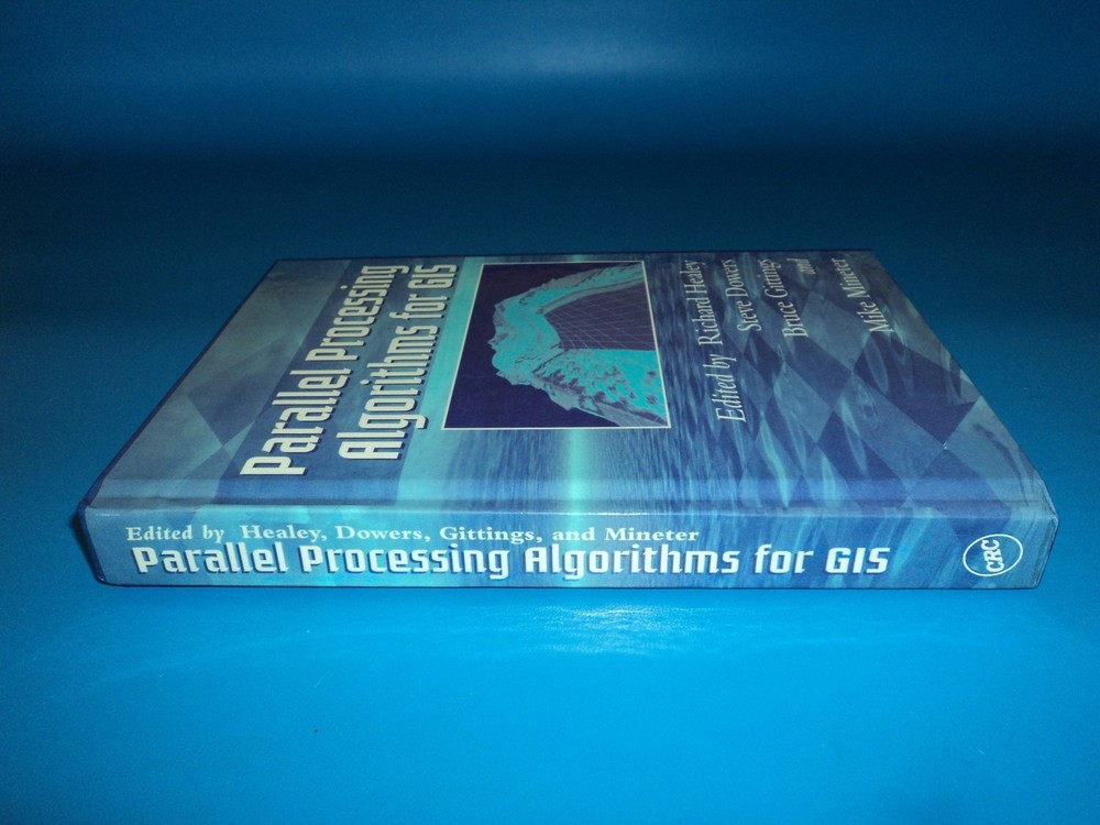 Parallel Processing Algorithms for GIS - 9780748405091 - Richard Healey, Dowers