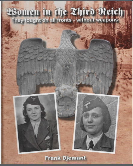WWII German Women, Helferin Rot Kreuz womens organizations hard cover book.
