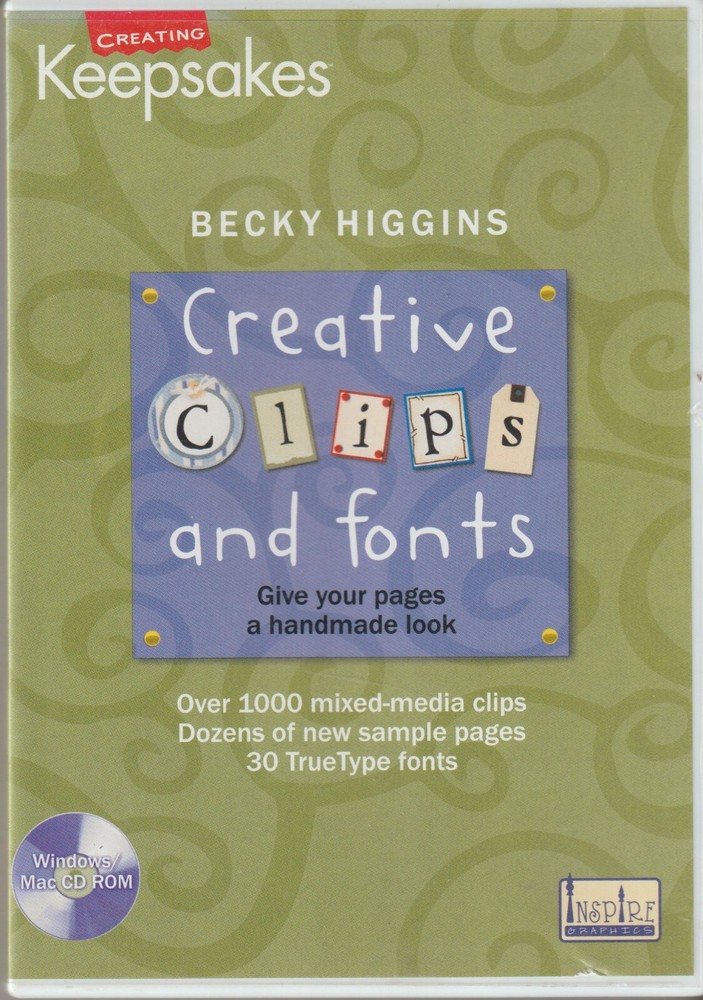 Creating Keepsakes Creative Clips and Fonts Software Becky Higgins