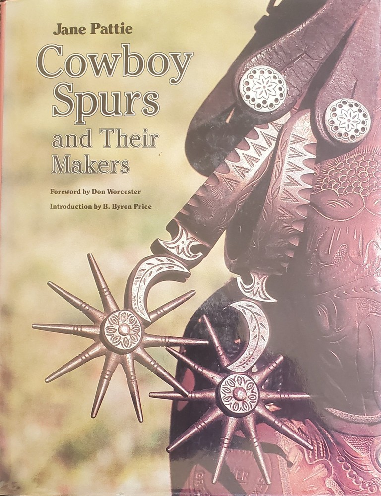 Cowboy Spurs And Their Makers