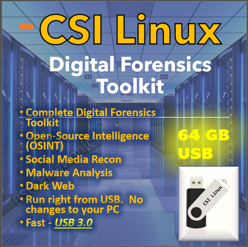 CSI Linux Digital Forensics Social Media Intelligence Recon OSNIT USB3 64GB