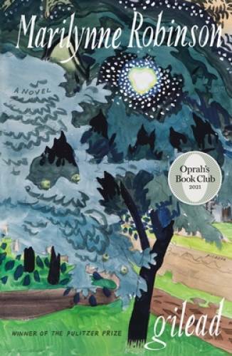 Gilead: A Novel - Paperback By Robinson, Marilynne - GOOD