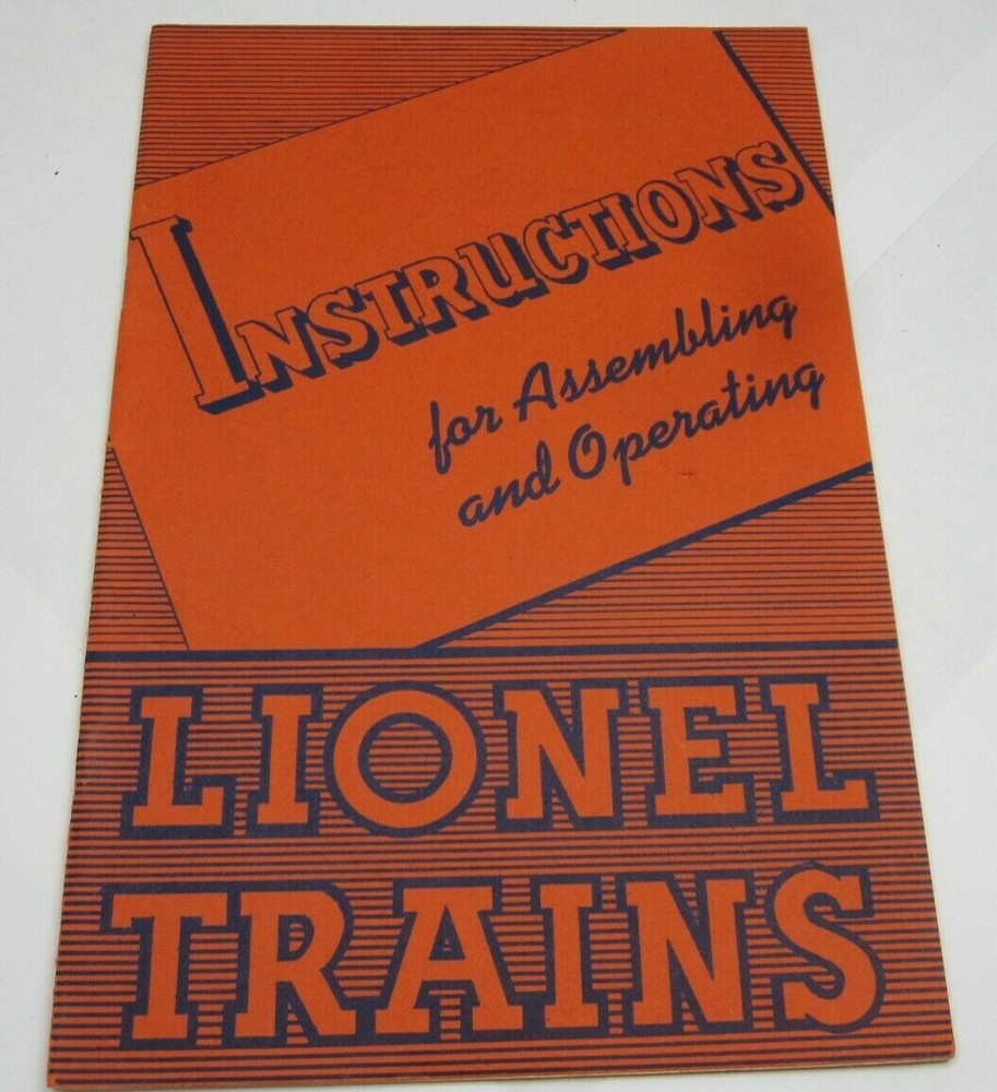 1942 INSTRUCTIONS FOR ASSEMBLING & OPERATING LIONEL TRAINS