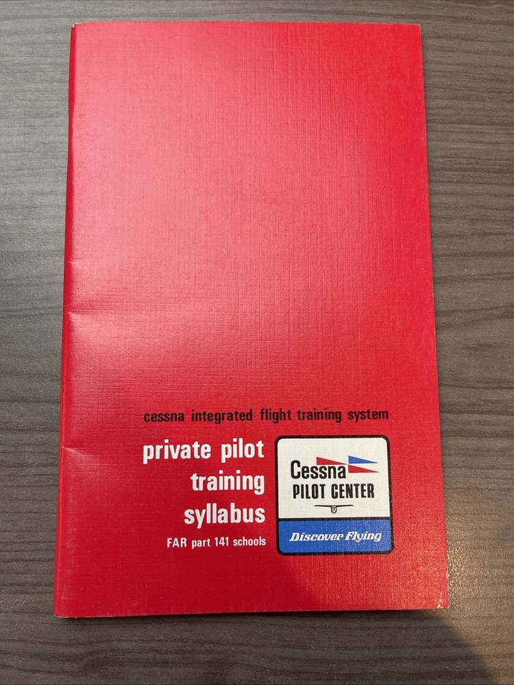 Cessna Integrated Flight Training System Private Pilot Training Syllabus 1981