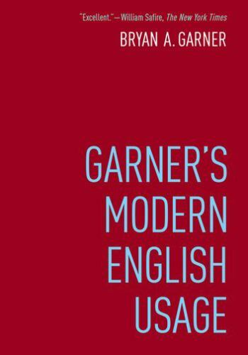 Garner's Modern English Usage by Garner, Bryan