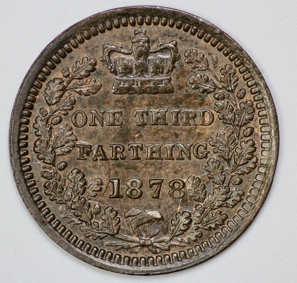 1878 Great Britain 1/3F One Third Farthing