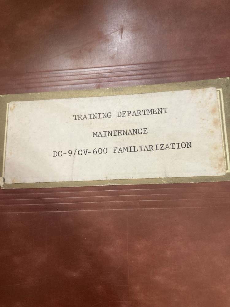 DC-9/CV-600 Maintenance Familiarization Manual
