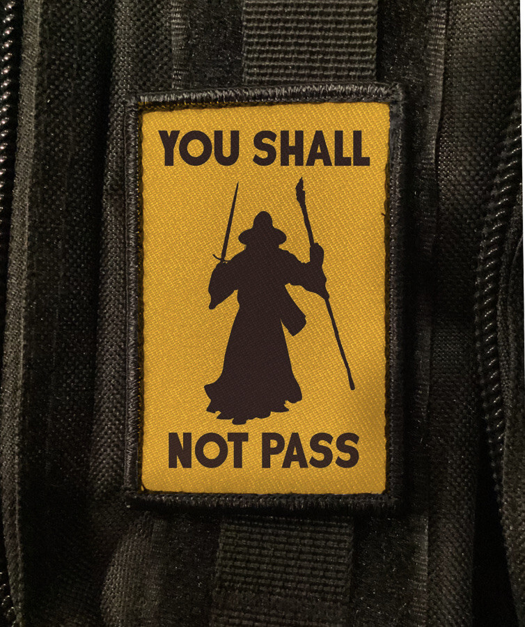 You Shall Not Pass Patch Gandolf Wizard Army Morale Hook [sub]