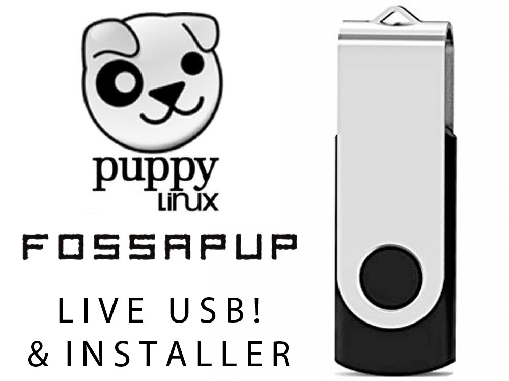 Puppy Linux Bootable USB Fast OS Runs from RAM even old PCs Browser + Save State