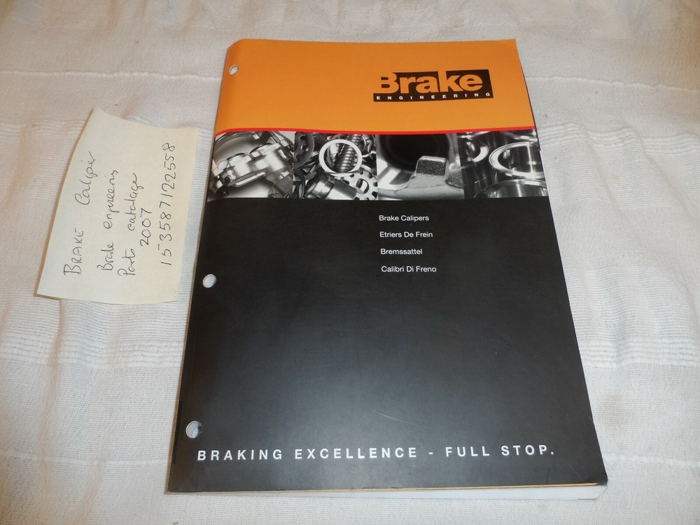BRAKE ENGINEERING CALIPER  PARTS CATALOGUE 2007