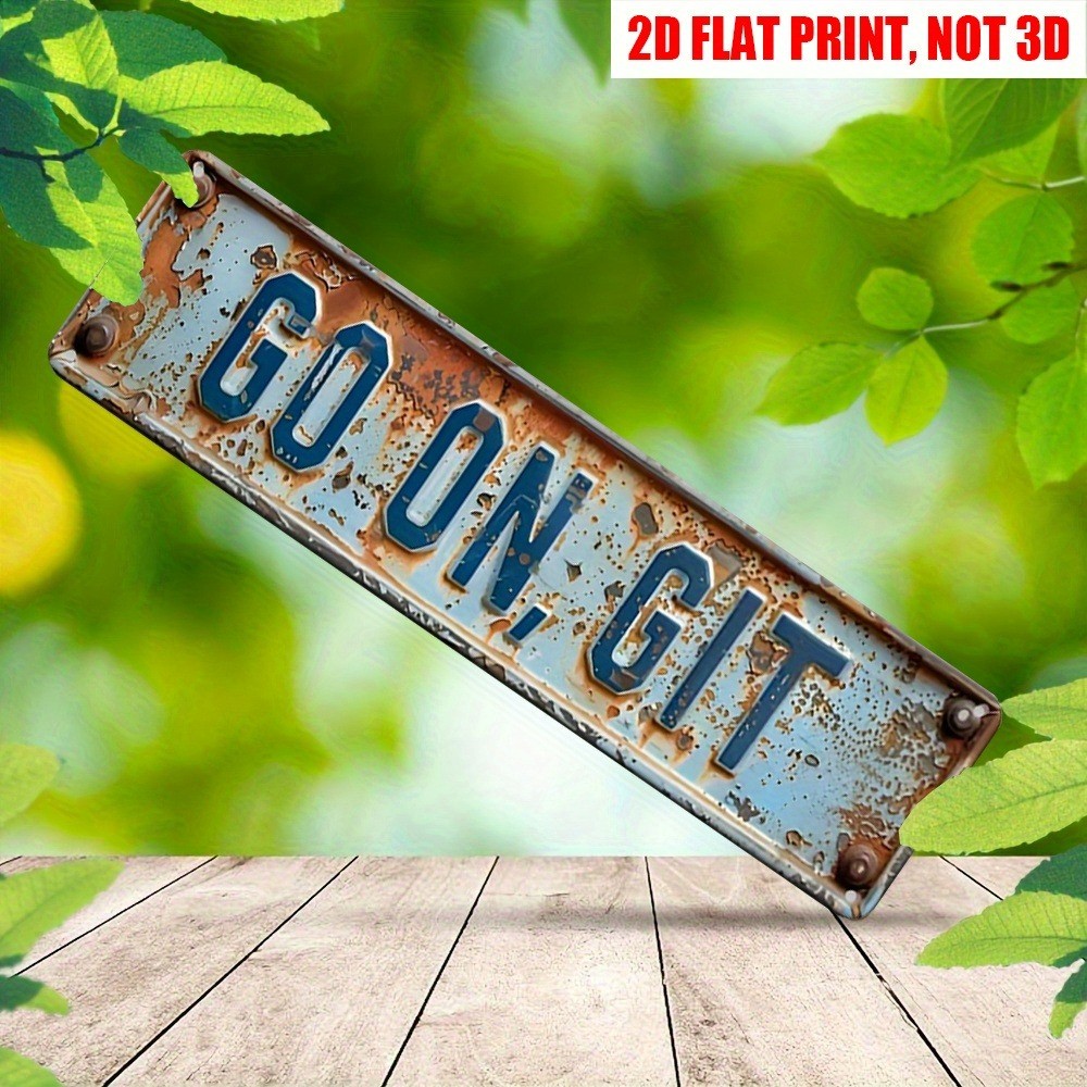 Vintage Go On, Git Wall Decor Street Signs Bar Metal Tin Signs Front Door 16x4in