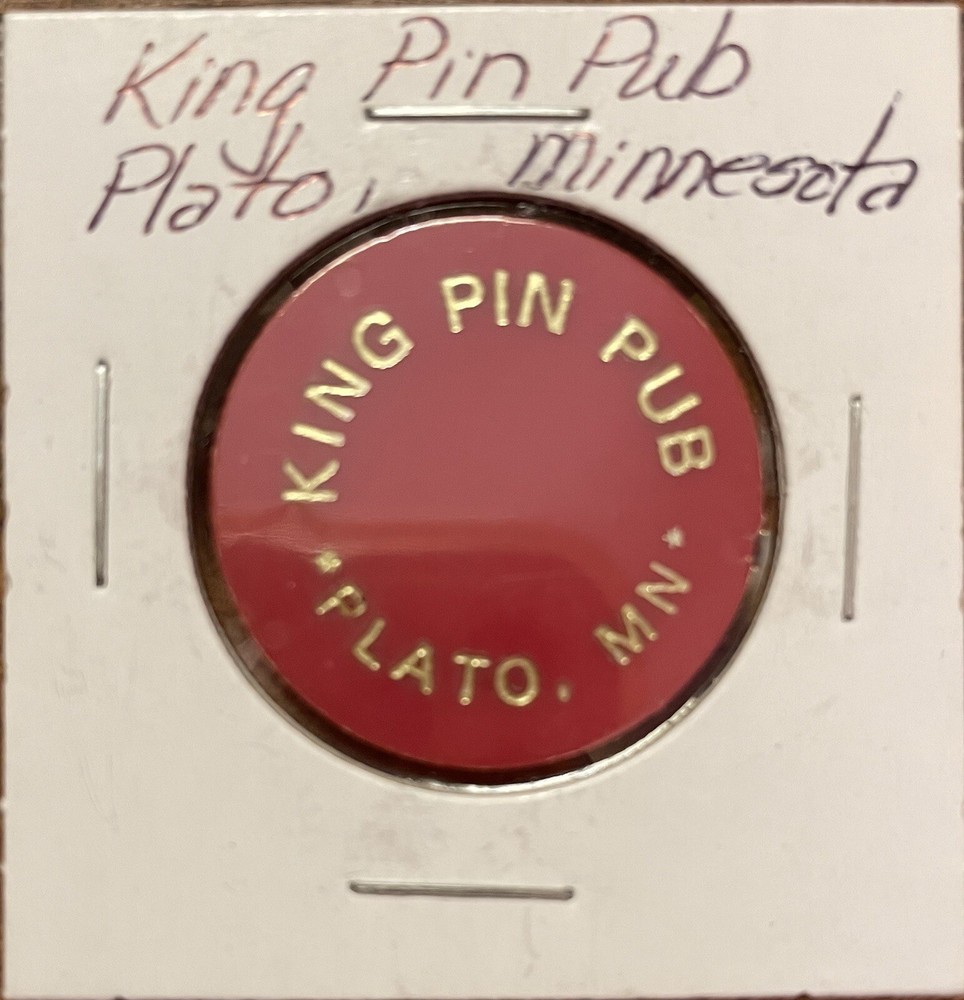 King Pin Pub Token, Plato, Minnesota