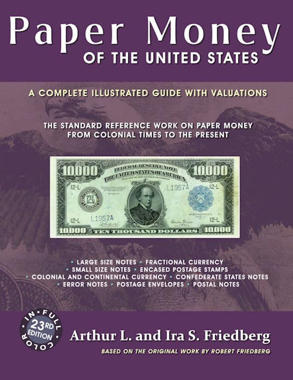Paper Money of the United States 23rd Ed Softcover Friedberg Book