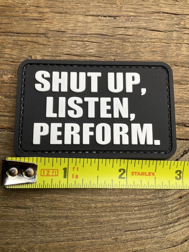 Patch PVC HOOK-3D PVC Training Motivation Shut Up Listen Perform