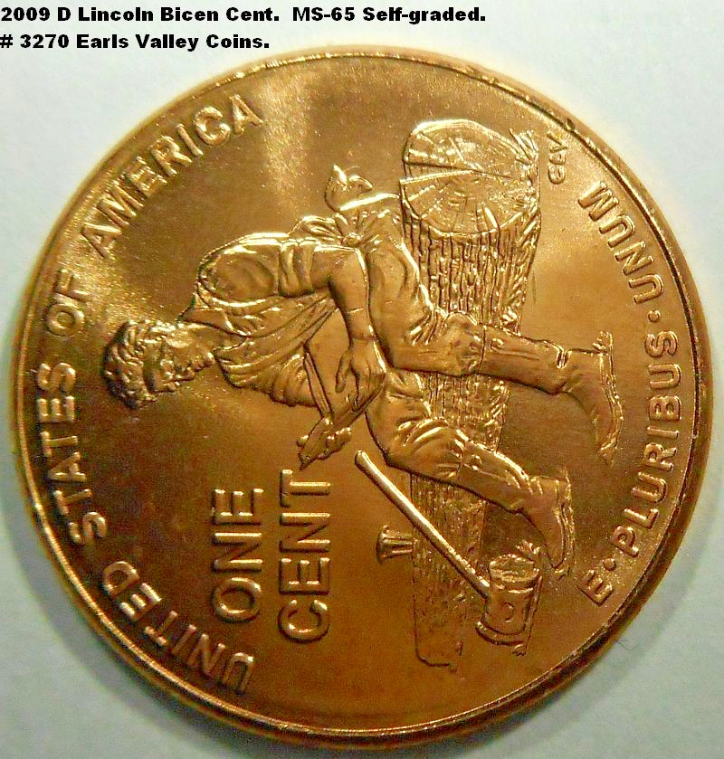 2009 D Lincoln Bicentennial cent. Formative Years. BU uncirculated. #3270